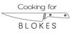 Cooking For Blokes - School Education 0